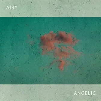 Airy by Angelic