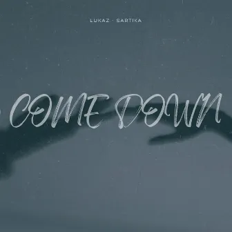 Comedown by Sartika