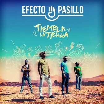 Tiembla la tierra by Efecto Pasillo