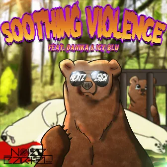 Soothing Violence by Beatzsick