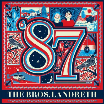 '87 by The Bros. Landreth