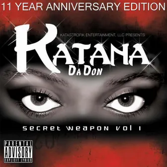 Secret Weapon, Vol. 1 by Katana da Don