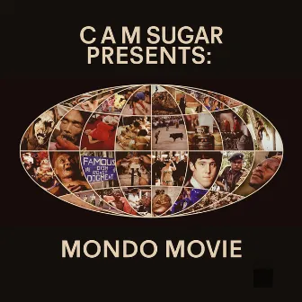 CAM Sugar presents: Mondo Movie by 