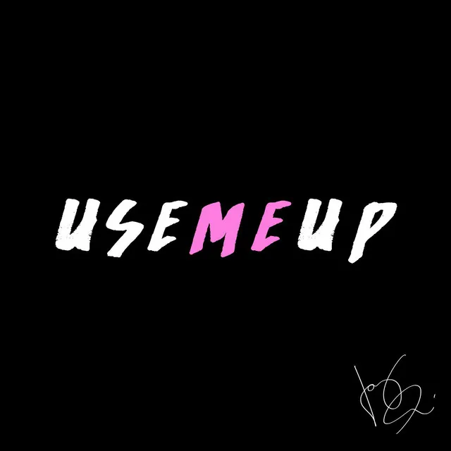 Use Me Up