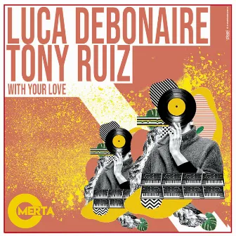 With Your Love by Tony Ruiz