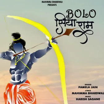 Bolo Siya Ram by Mahimma Bhardwaj