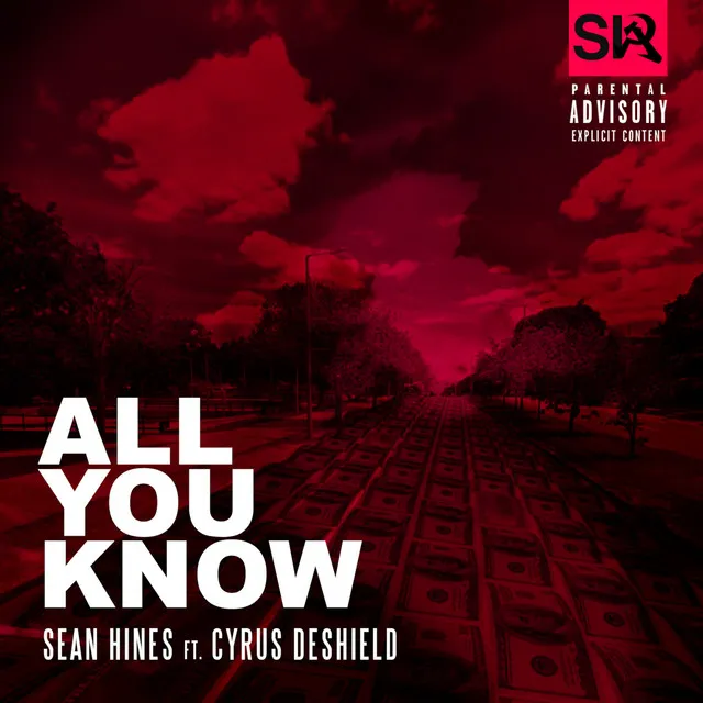 All You Know (feat. Cyrus Deshield)