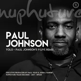 Yolo - Paul Johnson's 9 Live Remix by Johnny Fiasco