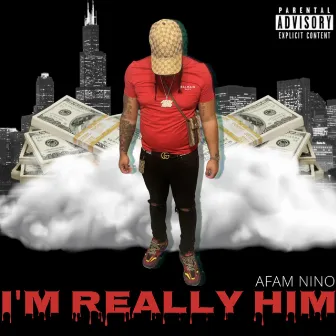 Im Really Him by Afam Nino