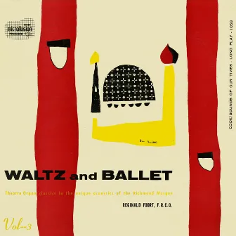 Waltz and Ballet by Reginald Foort