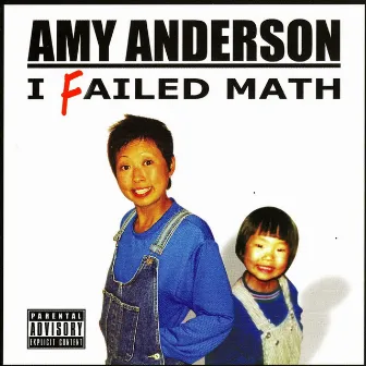 I Failed Math by Amy Anderson