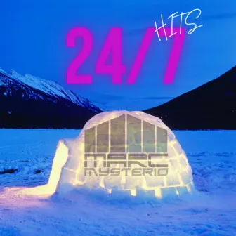 24/7 HITS by Marc Mysterio