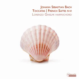 Bach Toccatas / French Suites IV- VI by Lorenzo Ghielmi