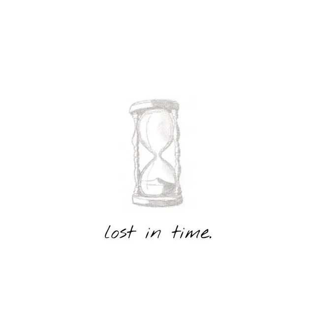 lost in time.