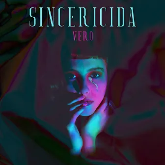 Sincericida by VERO