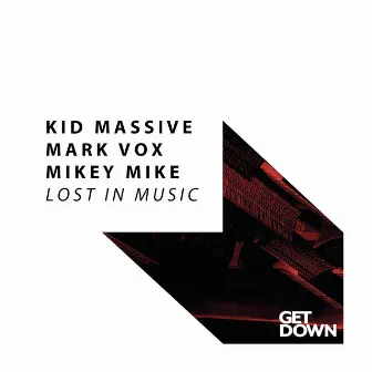 Lost in Music by Mikey Mike