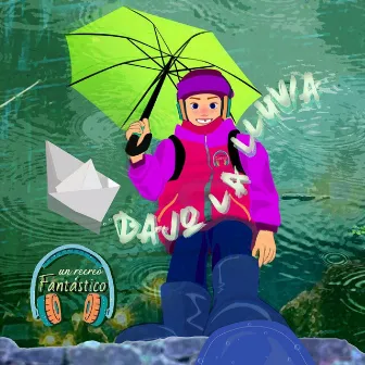 Bajo la Lluvia by Un Recreo Fantástico