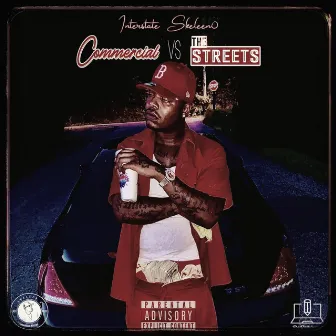 Commercial Vs the Streets by Interstate Skeleen0