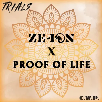 Trials by Proof Of Life