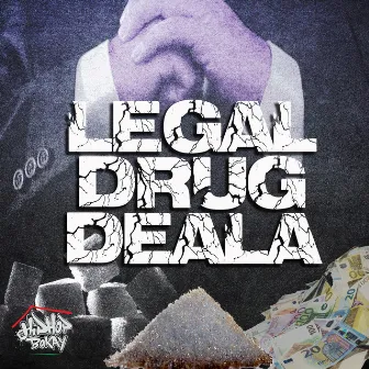 LEGAL DRUG DEALA by HipHop Bokay