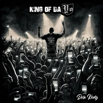 KING OF DA YO by Don Kody