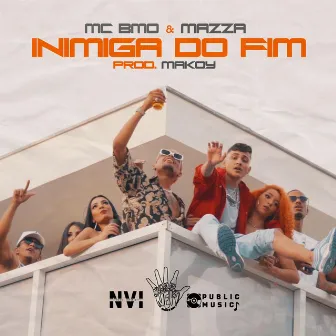 Inimiga do Fim by MC BMO