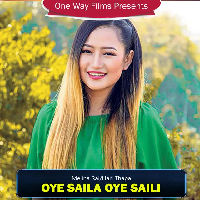 Oye Saila Oye Saili