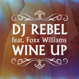 Wine Up by DJ Rebel