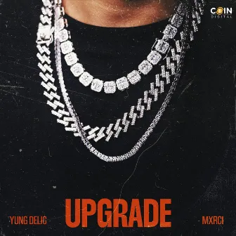 Upgrade by Yung Delic