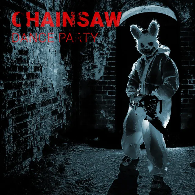 Chainsaw Dance Party