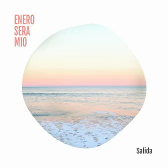 Salida by Enero Sera Mio