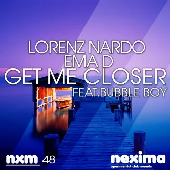 Get Me Closer (feat. Bubble Boy) by Lorenz Nardo