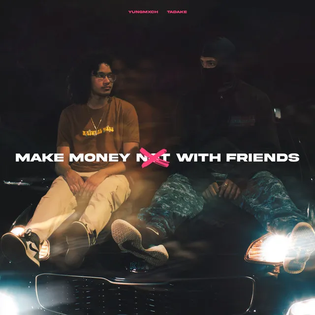 Make Money with Friends