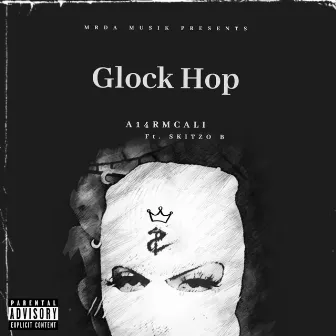 Glock Hop by A14rmcali