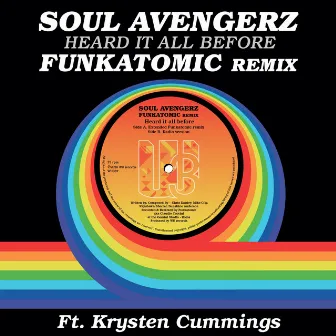 Heard It All Before (Funkatomic remix) by Soul Avengerz