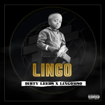 Lingo by Dirty Leeds