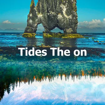 Tides The on by Unknown Artist