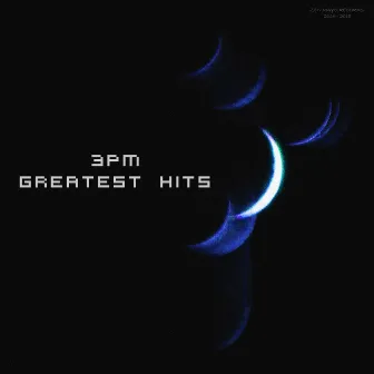 3pm Greatest Hits by Riccardo LoDolce