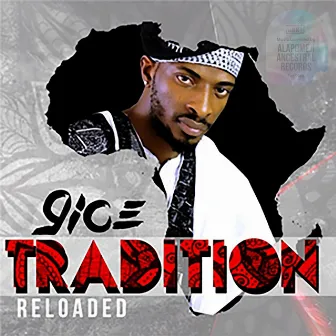 Tradition (Reloaded) by 9ice