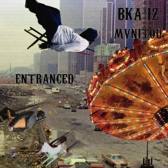 Entranced by BKA Iz