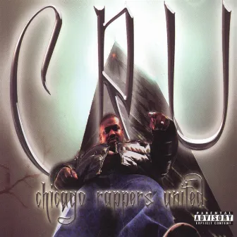 Chicago Gangsters Versus The Rap Industry by Cru