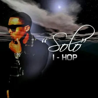 Solo by I-Hop