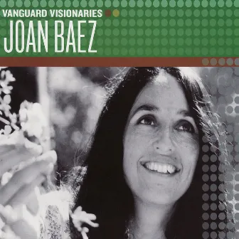 Vanguard Visionaries by Joan Baez