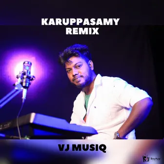 karuppasamy (Remix) by Vijai Ramiya