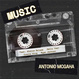 MUSIC by Antonio McGaha