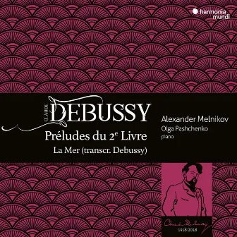 Debussy: Préludes du 2e Livre, La Mer (transc. Debussy) by Olga Pashchenko