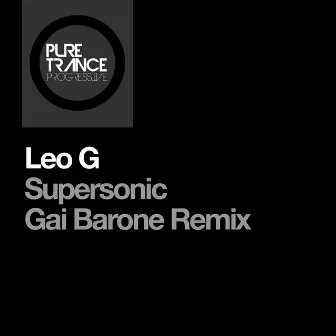 Supersonic (Gai Barone Remix) by Leo G