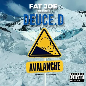 Avalanche by Deuce D