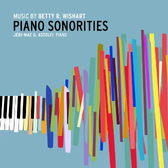 Betty Wishart: Piano Sonorities by Betty R. Wishart