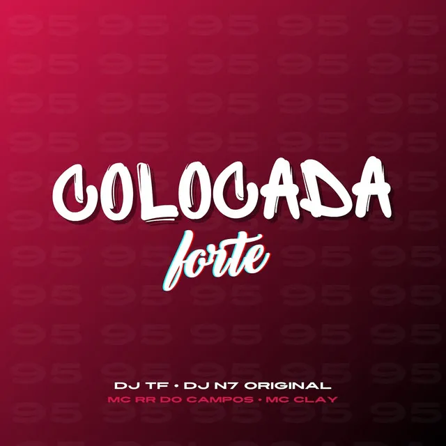 Colocada Forte